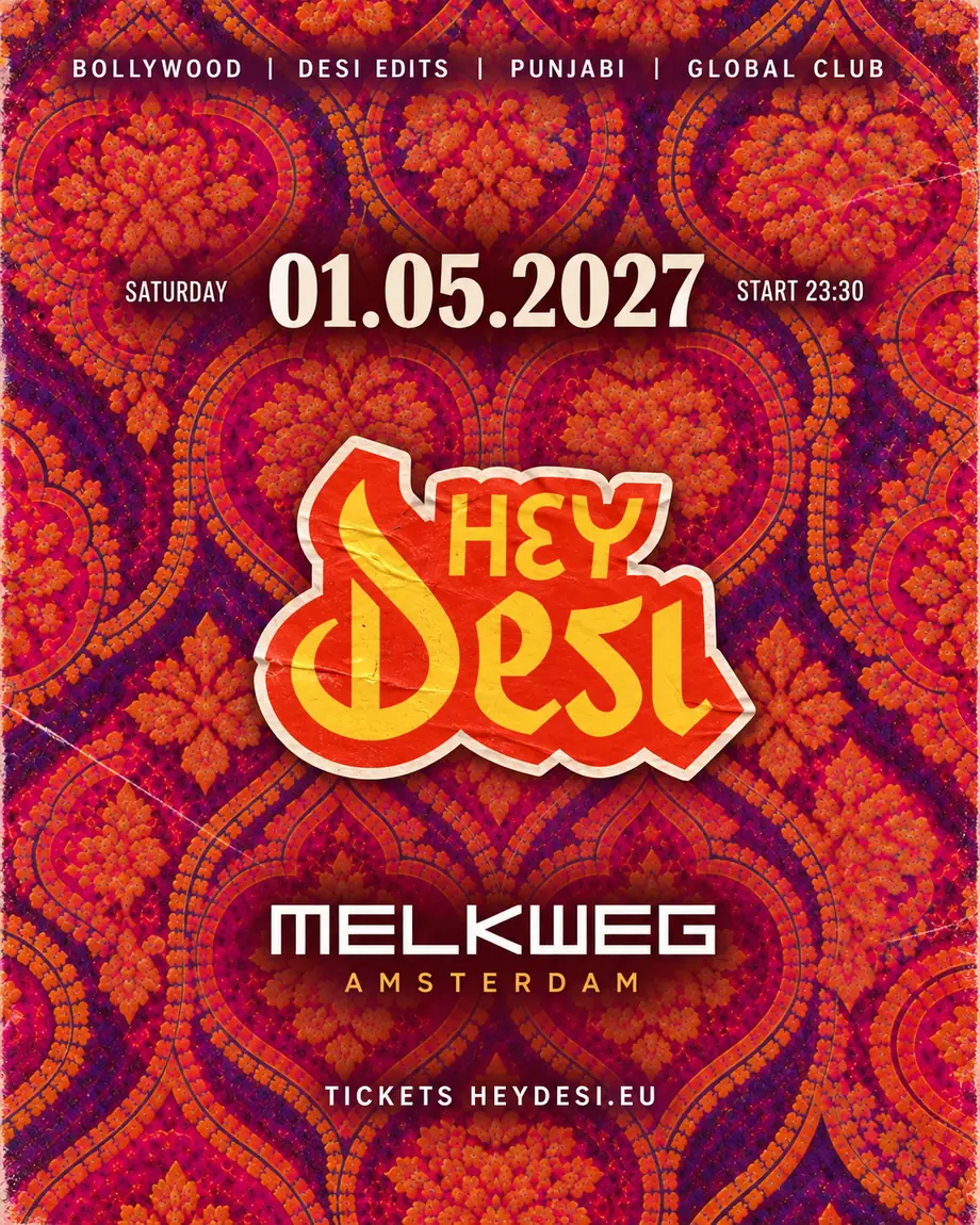 HEY DESI flyer, Saturday 01.05.2027, Melkweg, Amsterdam